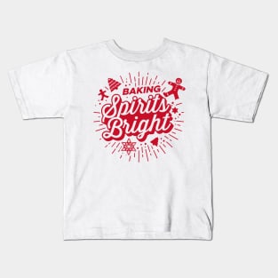 Baking Spirits Bright Kids T-Shirt